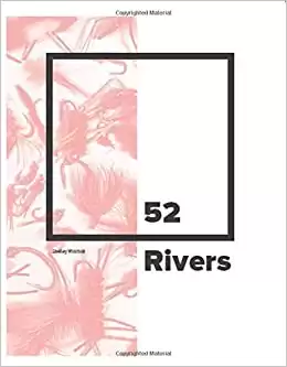 52 Rivers: A Woman's Fly-Fishing Journey