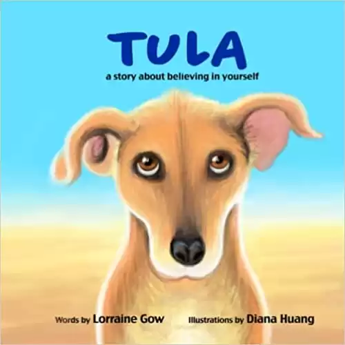 Tula: a story about believing in yourself