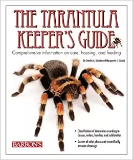 The Tarantula Keeper's Guide: Comprehensive Information on Care, Housing, and Feeding