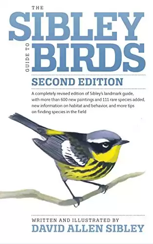 The Sibley Guide to Birds, 2nd Edition (Sibley Guides)