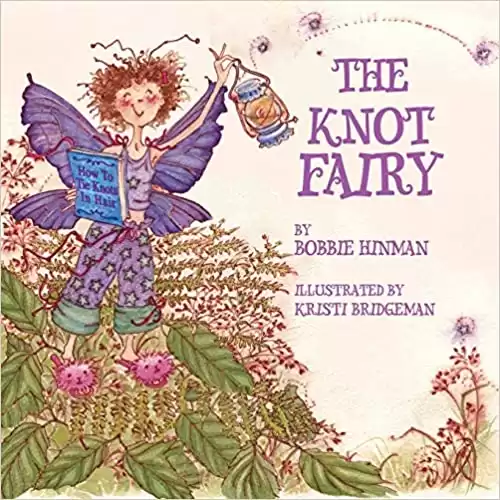 The Knot Fairy: Winner of 7 Children's Picture Book Awards (Best Fairy)