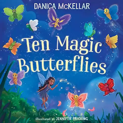 Ten Magic Butterflies (McKellar Math)