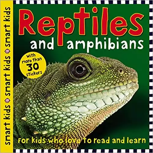 Smart Kids Reptiles and Amphibians