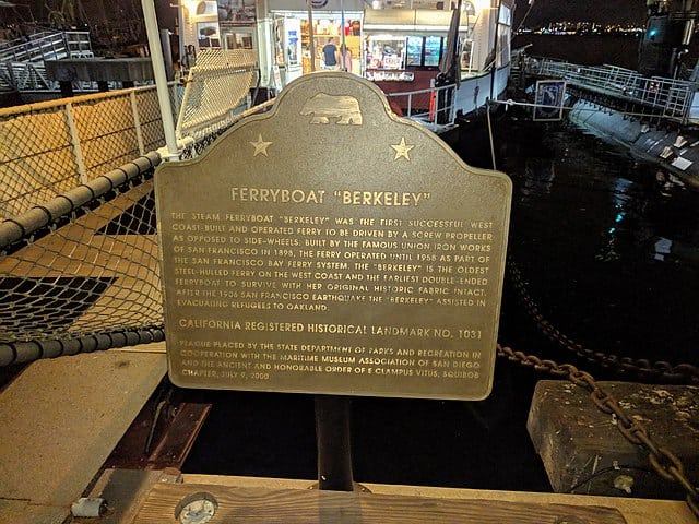 Photo of a plaque about the Ferryboat "Berkeley", located at its berth in San Diego, California. 
