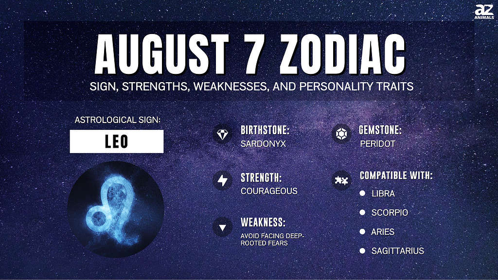 August 7 Zodiac Sign Personality Traits, Compatibility and More AZ