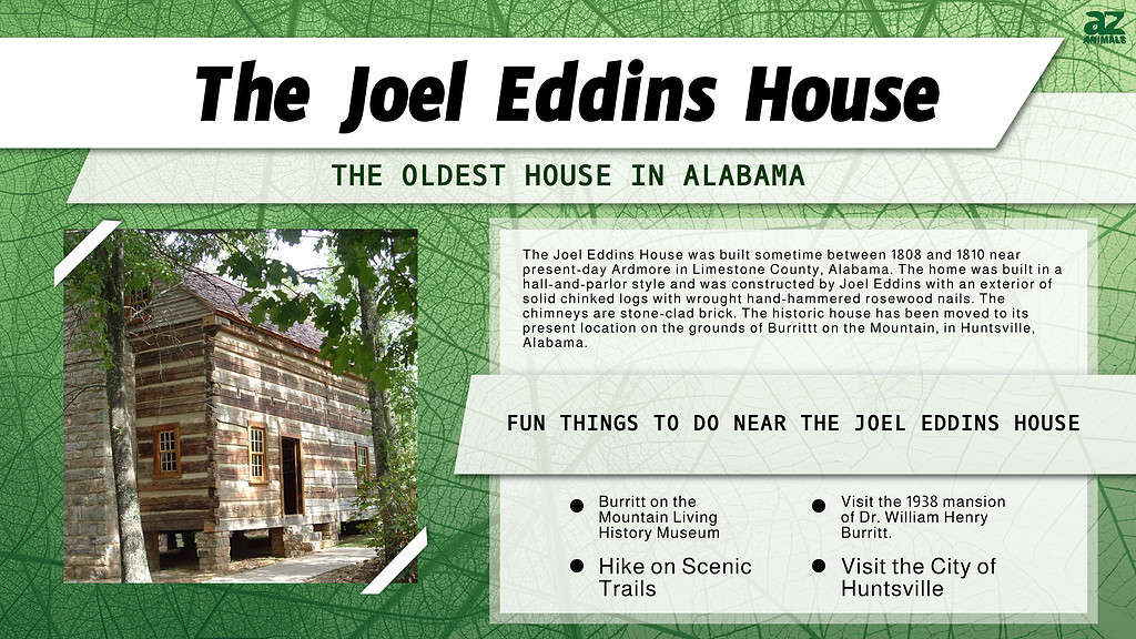 The Joel Eddins House is the Oldest House in Alabama