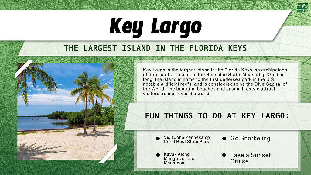 Key Largo is the Largest Island of the Florida Keys