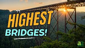 These Are the Highest Bridges in the Entire World Picture