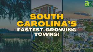 The 9 Fastest Growing Towns in South Carolina Everyone is Talking About photo