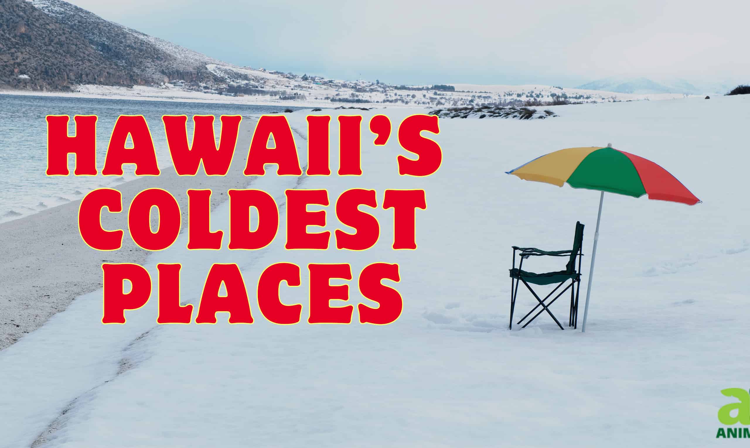 Hawaii Coldest Places