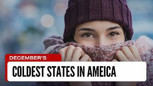 Discover The 10 Coldest States In December Picture