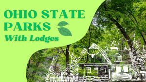 9 State Parks in Ohio with Lodges Picture