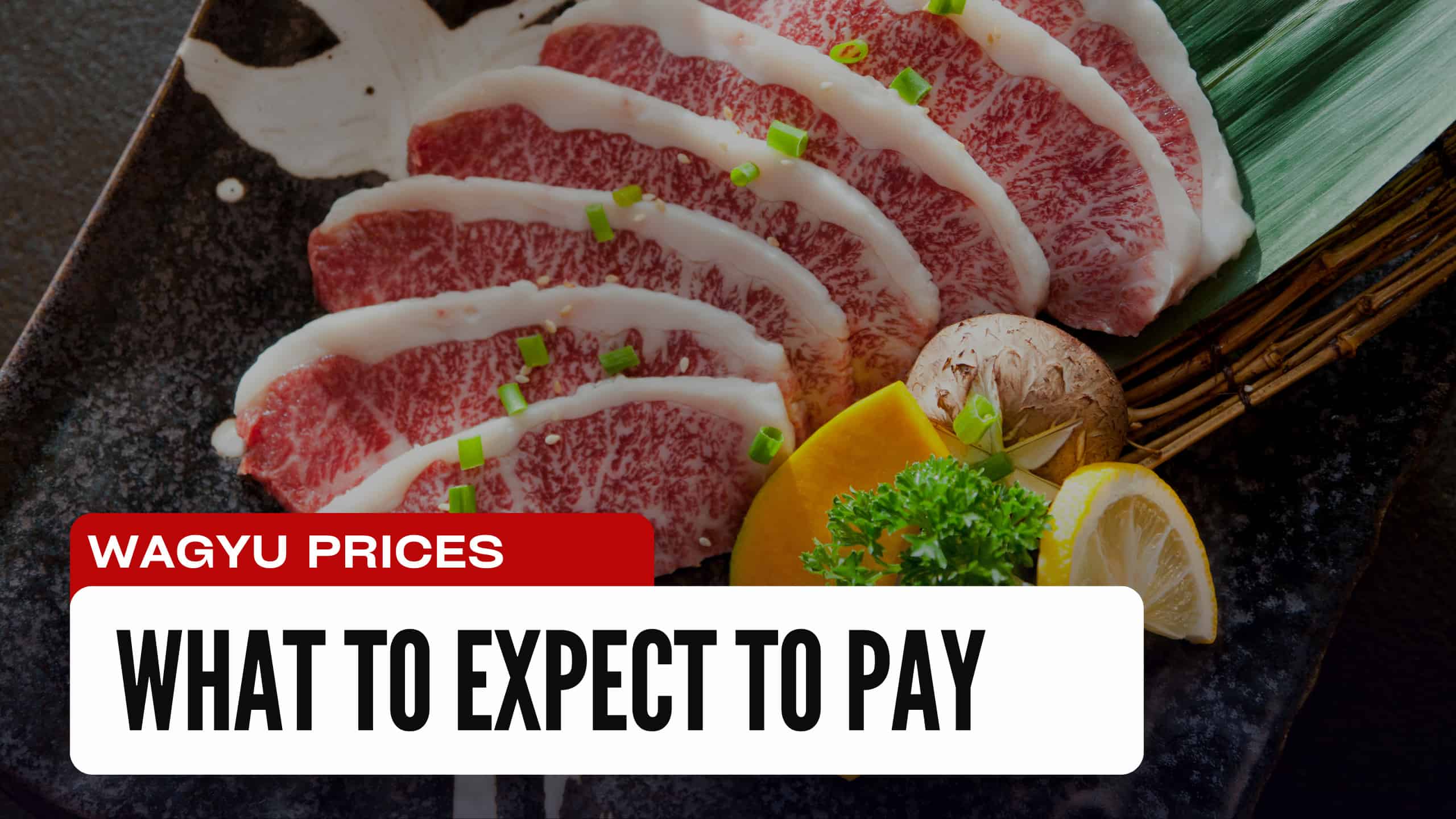 Wagyu Prices