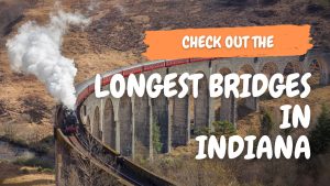 The Top 4 Longest Bridges Across the State of Indiana Picture