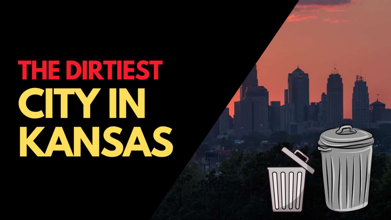 Discover the Kansas City Experts Rank as the State's #1 Dirtiest