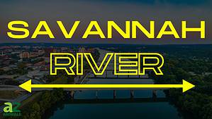 How Long Is the Savannah River From Start to End? Picture