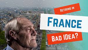 6 Reasons to Think Twice Before Retiring in France Picture