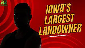 Meet the #1 Largest Landowner in All of Iowa Picture
